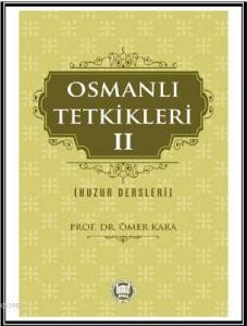 Osmanlı Tetkikleri - 2
