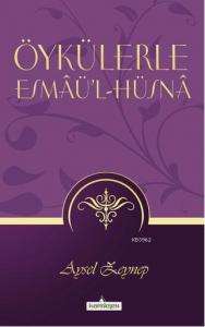 Öykülerle Esmaü'l Hüsna