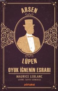 Oyuk İğnenin Esrarı - Arsen Lüpen
