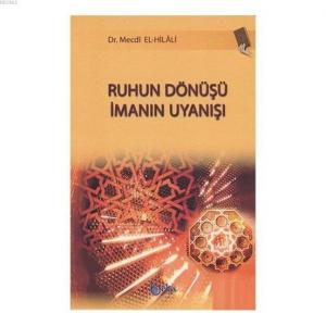Ruhun Dönüşü İmanın Uyanışı