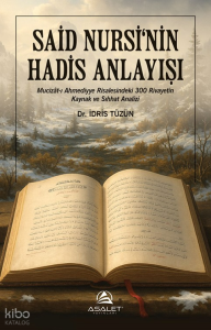 Said Nursi'nin Hadis Anlayışı