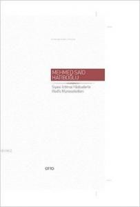 Siyasi-İctimai Hâdiselerle Hadîs Münasebetleri