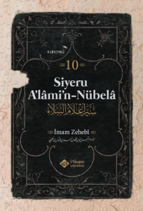 Siyeru Alâmi'n-Nübelâ Tercümesi (10. Cilt - Ciltli)