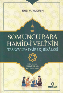 Somuncu Baba Hamîd-î Velî'nin Tasavvufa Dair Üç Risâlesi