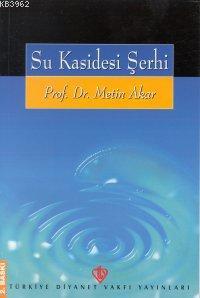 Su Kasidesi Şerhi