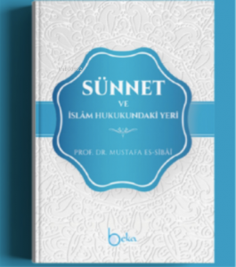 Sünnet ve İslam Hukukundaki Yeri