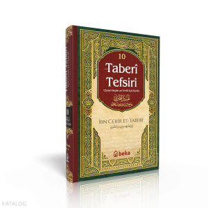 Taberi Tefsiri - Camiul Beyan An Tevili Ayıl Kuran - 10. Cilt