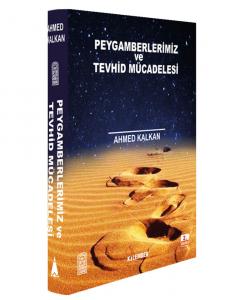 Peygamberler ve Tevhid Mücadelesi