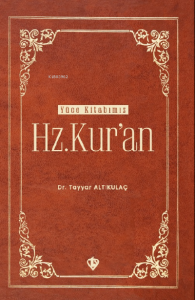 Yüce Kitabımız Hz. Kur’an