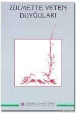 Zulmette Veten Duyğuları