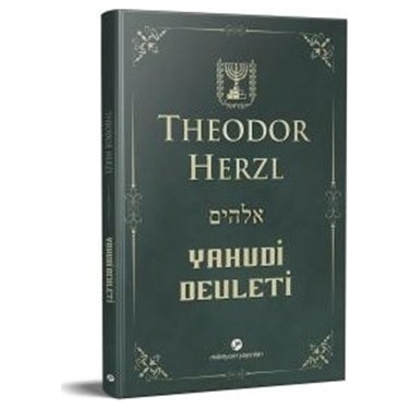 Yahudi Devleti (Kısaltılmamış-Değiştirilmemiş Orijinal Metin)