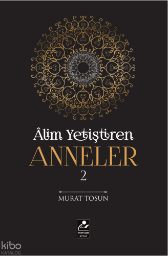 Alim Yetiştiren Anneler 2
