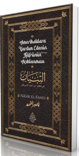 Amerikalılara Yardım Edenin Küfrünün Açıklanması