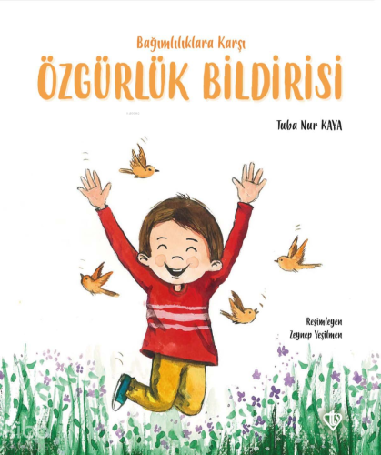 Bağımlılıklara Karşı Özgürlük Bildirisi