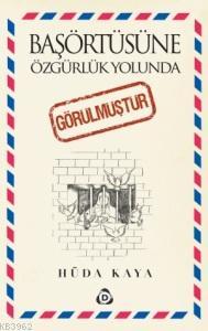 Başörtüsüne Özgürlük Yolunda Görülmüştür (2 Cilt Takım)