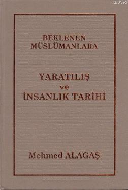 Beklenen Müslümanlara Yaratılış ve İnsanlık Tarihi