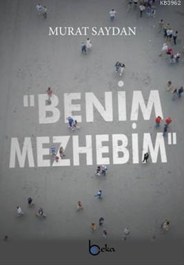 Benim Mezhebim