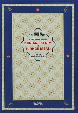 Bilgisayar Hatlı Kur'an-ı Kerim ve Türkçe Meali