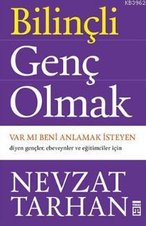 Bilinçli Genç Olmak