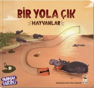 Bir Yola Çık Hayvanlar Parmak Takipli Kitap