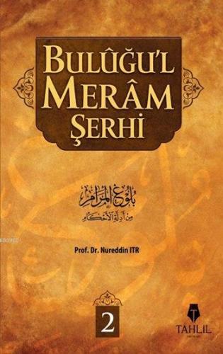 Buluğu'l Meram Şerhi 2