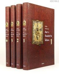 Bütün Yönleriyle Asr-ı Saadet'te İslam; (4 Cilt, Büyük Boy)
