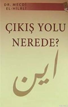 Çıkış Yolu Nerede?