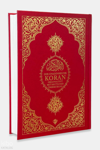 Der Gnadenreiche Koran (Almanca Kuranı Kerim Meali)