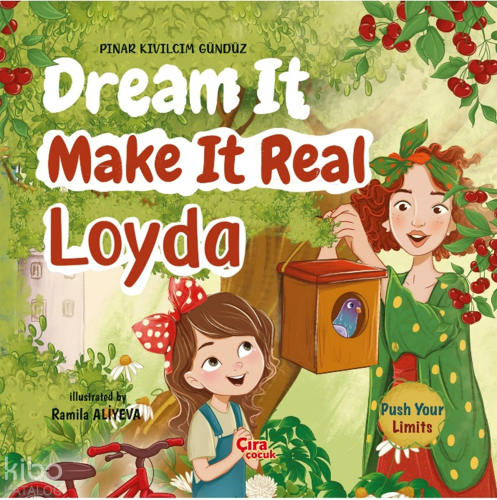 Dream it Make it Real Loyda
