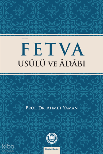 Fetva Usulü ve Adabı
