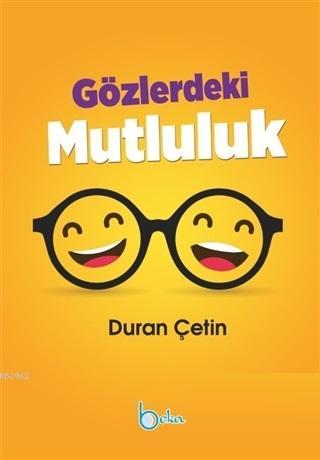 Gözlerdeki Mutluluk Hikayeler