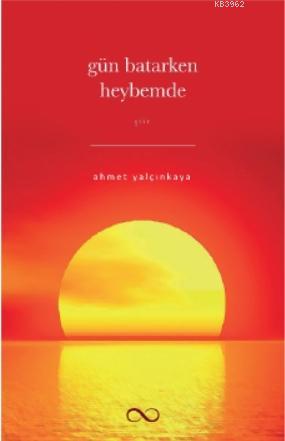 Gün Batarken Heybemde