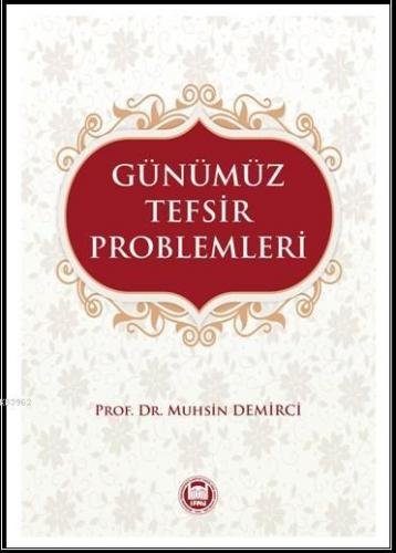 Günümüz Tefsir Problemleri