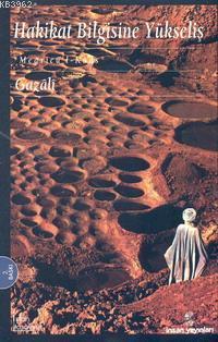 Hakikat Bilgisine Yükseliş; Mearicü-l-kuds