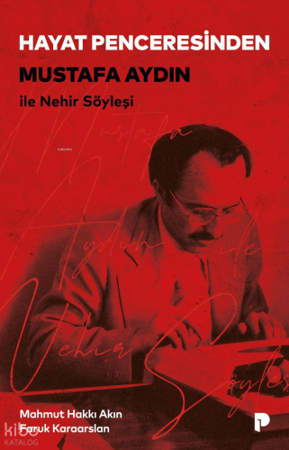 Hayat Penceresinden;Mustafa Aydın İle Nehir Söyleşi