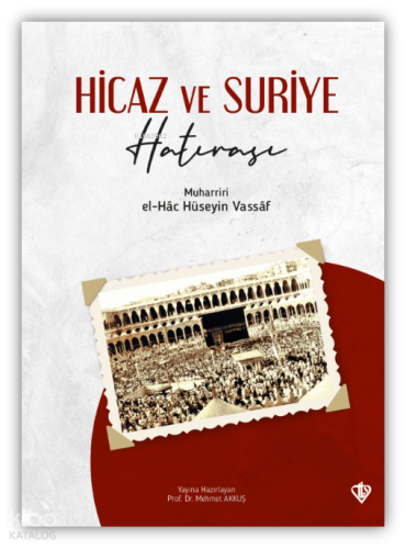 Hicaz ve Suriye Hatırası