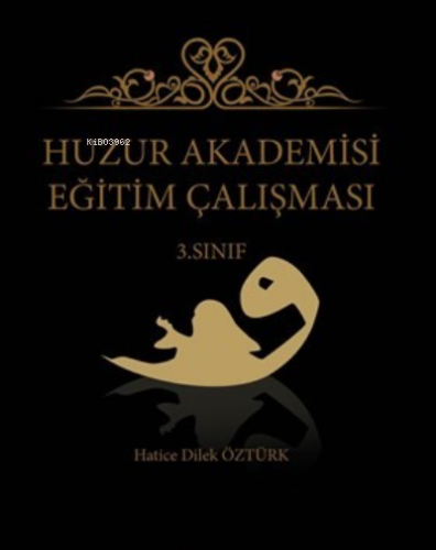 Huzur Akademisi Eğitim Çalışması 3. Sınıf