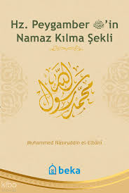 Hz. Peygamber'in Namaz Kılma Şekli