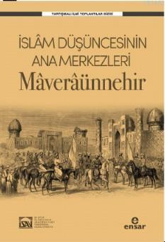 İslam Düşüncesinin Ana Merkezleri Maveraünnehir; İSAV Tartışmalı İlmi Toplantılar Dizisi