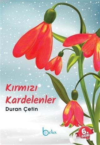 Kırmızı Kardelenler