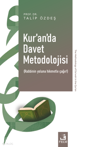 Kur’an’da Davet Metodolojisi