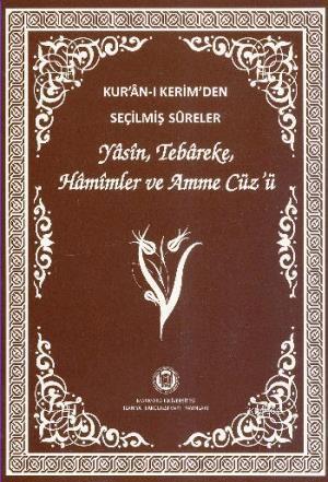 Kur'an-ı Kerim'den Seçilmiş Sureler (Orta Boy); Yasin,Tebareke,Hamimler Ve Amme Cüz'ü
