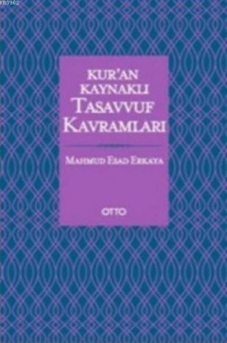 Kur'an Kaynaklı Tasavvuf Kavramları