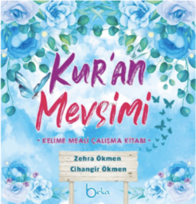 Kuran Mevsimi Kelime Meali Çalışma Kitabı