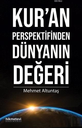 Kur'an Perspektifinden Dünyanın Değeri