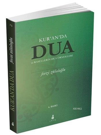 Kur'an'da Dua ve Rasullerin Dua Örnekleri