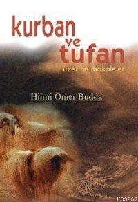 Kurban ve Tufan; Üzerine Makaleler
