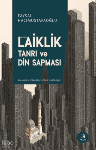 Laiklik - Din ve Tanrı Sapması