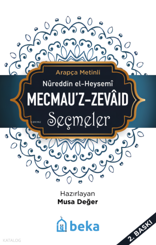 Mecmeu'z -Zevaid Seçmeler