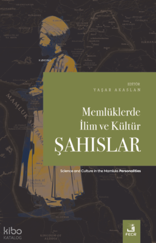 Memlüklerde İlim ve Kültür-Şahıslar